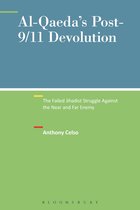 Al Qaeda'S Post 9/11 Devolution
