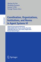 Coordination Organizations Institutions and Norms in Agent Systems VI