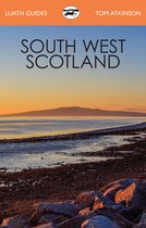 Luath Guides- South West Scotland