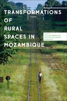 Africa Now- Transformations of Rural Spaces in Mozambique
