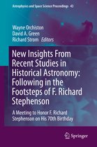 New Insights From Recent Studies in Historical Astronomy Following in the Foots