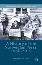 A History of the Norwegian Press 1660 2015