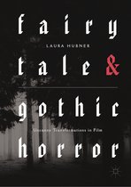 Fairytale and Gothic Horror