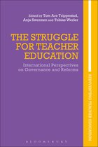 Reinventing Teacher Education-The Struggle for Teacher Education