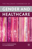 Palgrave Handbook Of Gender And Health Care