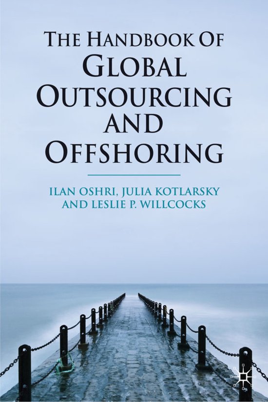 The Handbook of Global Outsourcing and Offshoring - cover