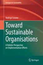 Strategies for Sustainability- Toward Sustainable Organisations