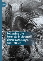 Following the Formula in Beowulf Oervar Odds saga and Tolkien