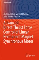Advanced Direct Thrust Force Control of Linear Permanent Magnet Synchronous Moto