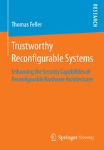 Trustworthy Reconfigurable Systems