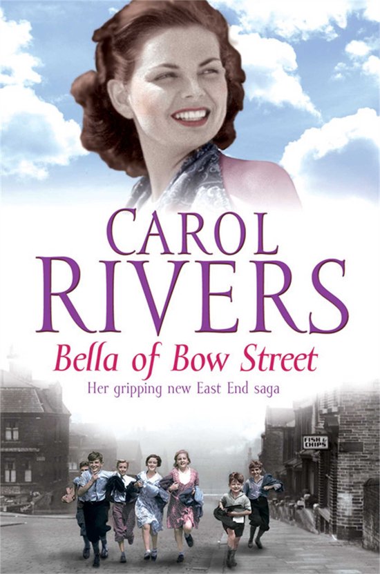 Boekcover van 'Bella of Bow Street' met een lachende vrouw en rennende kinderen op straat.