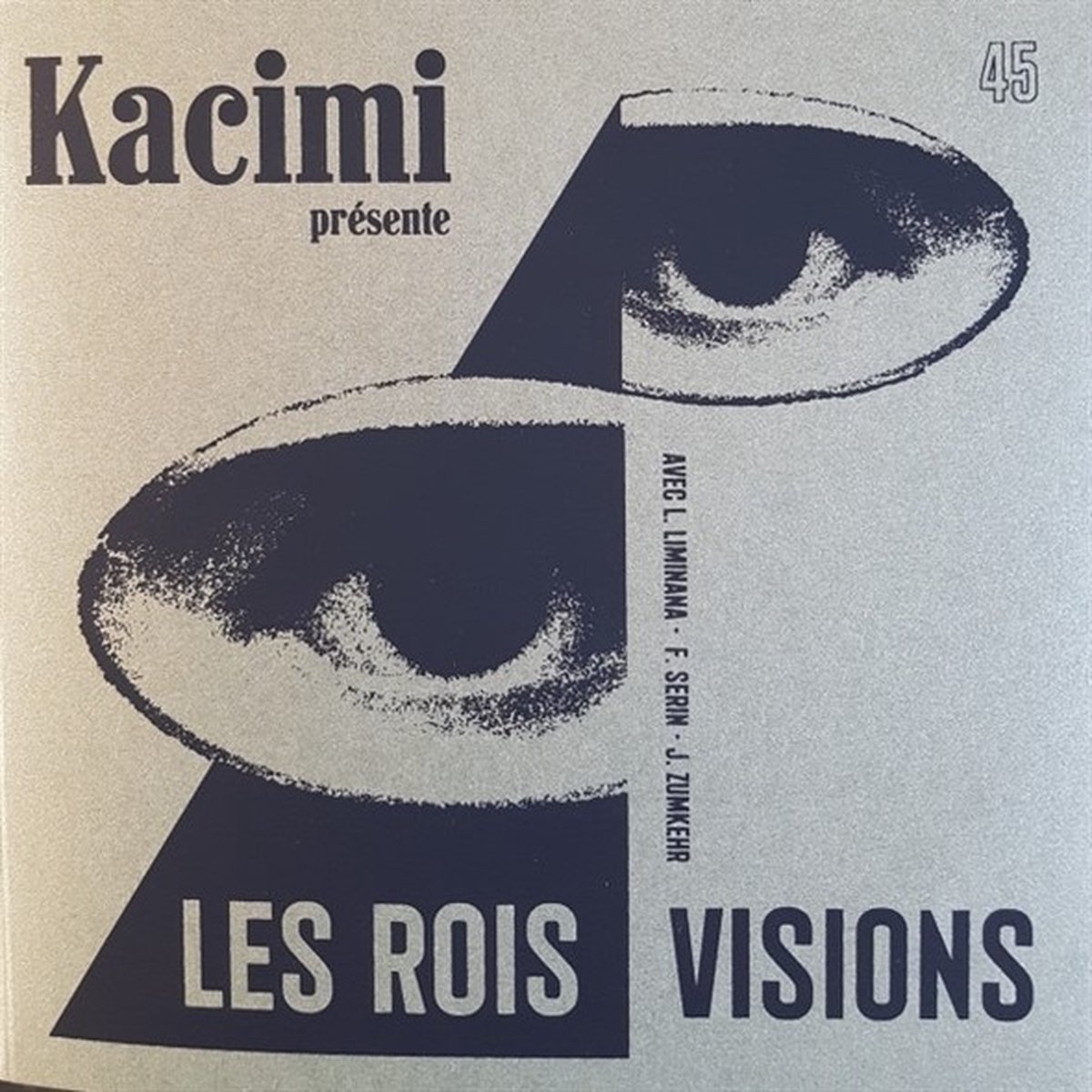 Kacimi Feat. Lionel Liminana - Les Rois (7" Single)