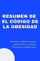 Resumen de El Código de la Obesidad