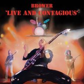 Brower - Live And Contagious (LP)