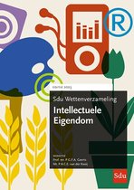 Sdu wettenverzameling - Sdu Wettenverzameling Intellectuele Eigendom. Editie 2023