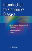 Introduction to Kienböck’s Disease