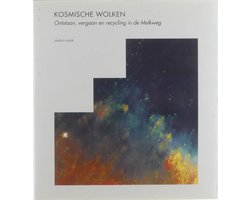 Kosmische wolken: ontstaan, vergaan en recycling in de Melkweg