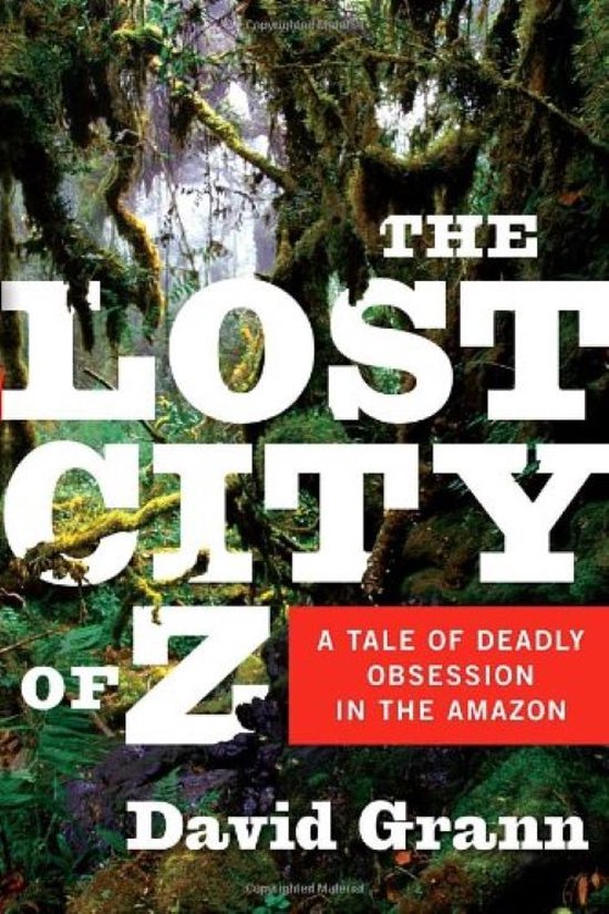 The Lost City of Z - cover