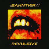 Bahntier - Revulsive (CD)