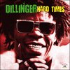Dillinger - Hard Times (CD)