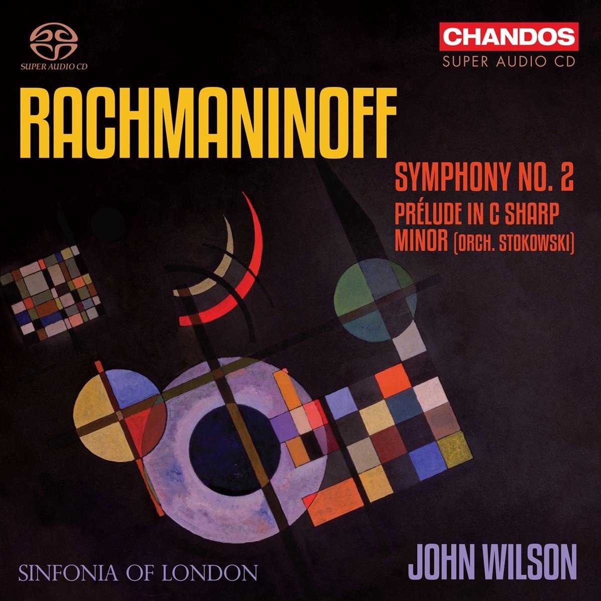 Sinfonia Of London, John Wilson - Rachmaninoff Symphony No. 2 Prelude (SACD)