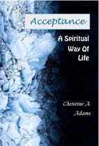 A Spiritual Way of Life Series 2 - Acceptance