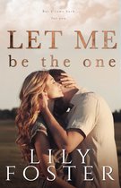 Let Me 1 - Let Me Be the One