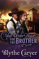 Western Fates 4 - A Mail Order Bride for the Brother