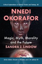 Critical Explorations in Science Fiction and Fantasy 82 - Nnedi Okorafor