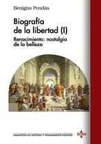 Biblioteca de Historia y Pensamiento Político - Biografía de la libertad (I)
