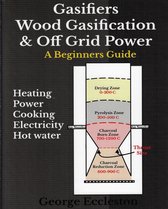 Gasifiers Wood Gasification & Off Grid Power
