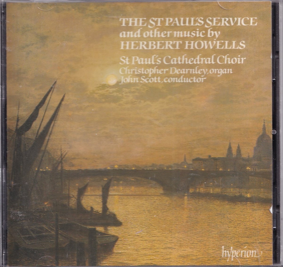 The St. Paul's Service and Other Music By Herbert Howells