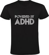 Powerd by ADHD Heren T-shirt | druk | stoornis | gek | gestoord | Zwart