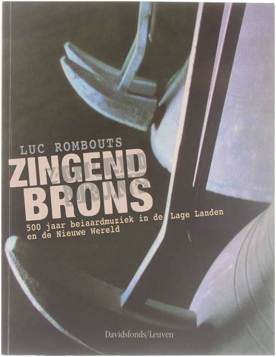 Cover van het boek 'Zingend Brons' van Luc Rombouts