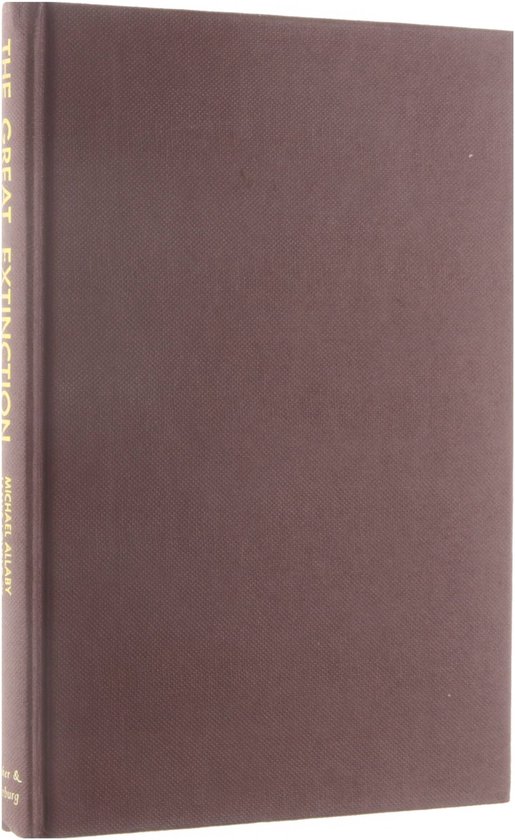 The great extinction : what killed the dinosaurs and devastated the Earth?