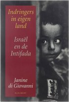 Indringers in eigen land - Israël en de Intifada