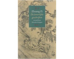 De innerlijke Geschriften Van Zhuang Zi