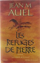 Les Refuges De Pierre / the Shelters of Stone
