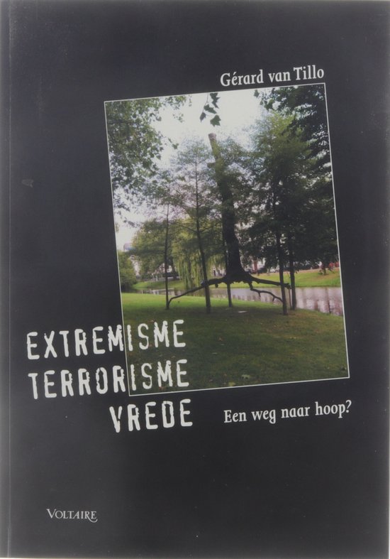 Cover van het boek 'Extremisme* terrorisme* vrede' van G. van Tillo en Gerard van Tillo