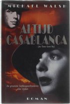 Altijd Casablanca - M. Walsh