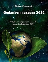 Gedankenmuseum 3 - Gedankenmuseum 2022