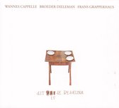 Wannes Cappelle & Broeder Dieleman - Dit Is De Bedoeling (3" CD Single )