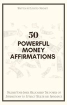 50 Powerful Money Affirmations