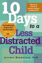 10 Days to a Less Distracted Child