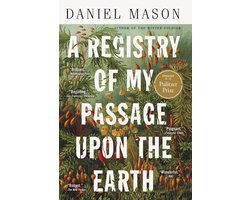 A Registry of My Passage Upon the Earth