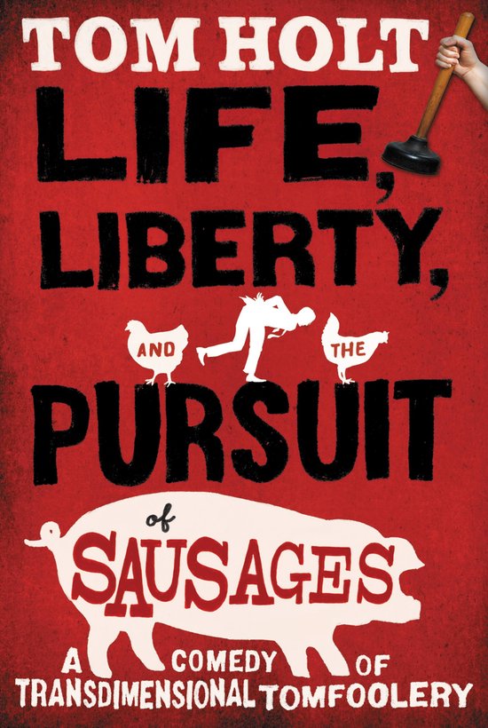 Life, Liberty, and the Pursuit of Sausages - cover