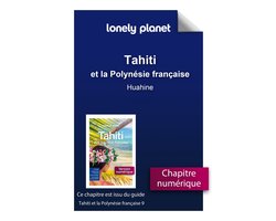 Guide de voyage - Tahiti et la Polynésie française 9ed - Huahine