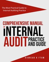 Comprehensive Manual of Internal Audit Practice and Guide