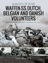 Waffen-SS Dutch & Belgian Volunteers