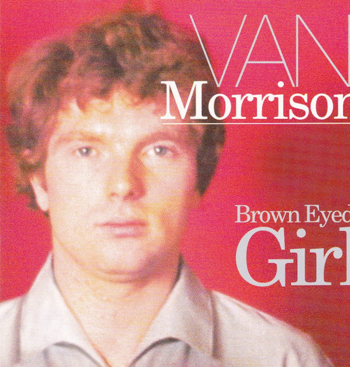 Van Morrison Brown Eyed Girl Van Morrison Muziek 4951